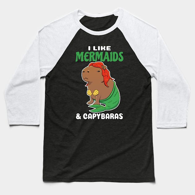 I Like Mermaids and Capybaras Cartoon Baseball T-Shirt by capydays